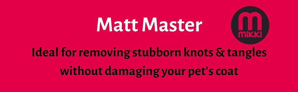 Mikki Matt Master - щітка для вичісування котів та собак з довгим шерстю